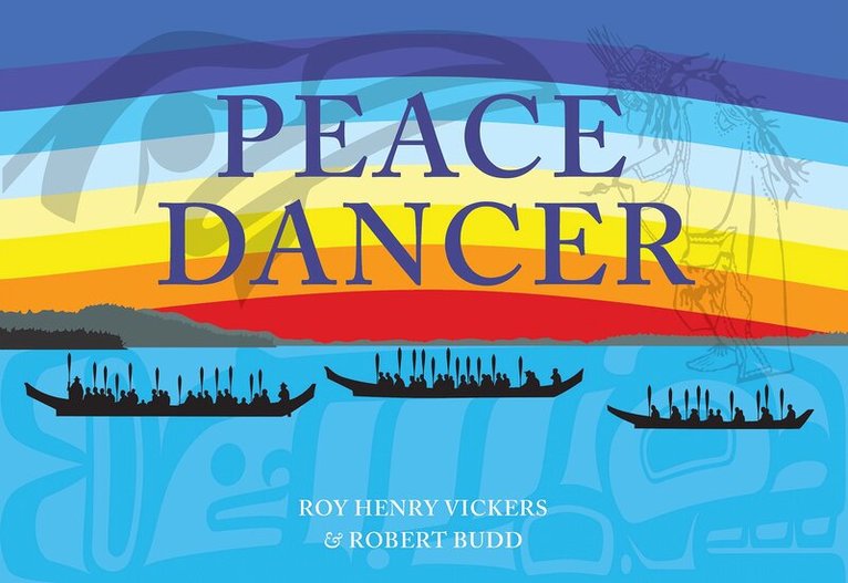 Roy Henry Vickers, Robert Budd - Peace Dancer, Häftad
