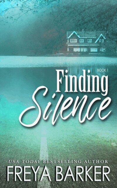 Freya Barker - Finding Silence, E-bok