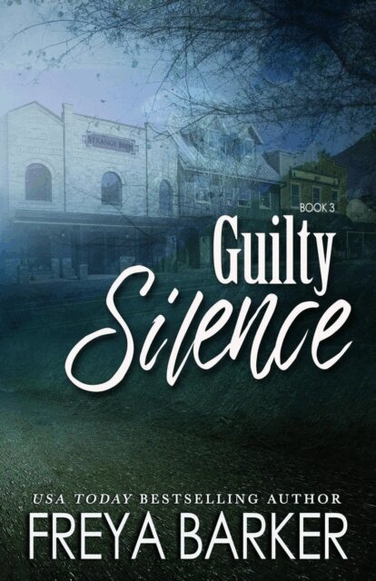 Freya Barker - Guilty Silence, E-bok