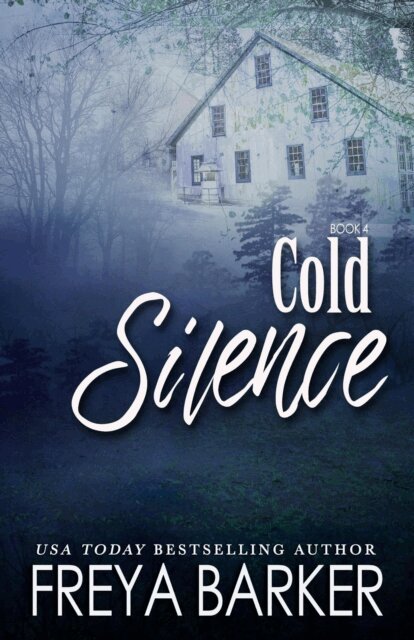 Freya Barker - Cold Silence, E-bok