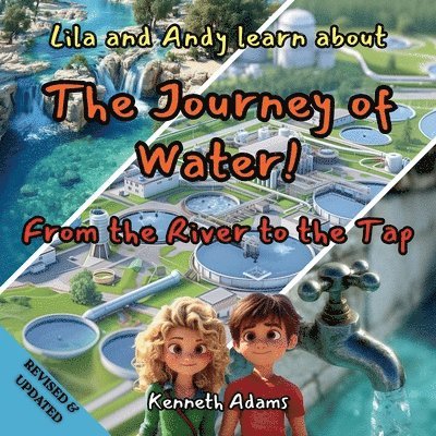 Kenneth Adams - Lila and Andy learn about The Journey of Water, Häftad