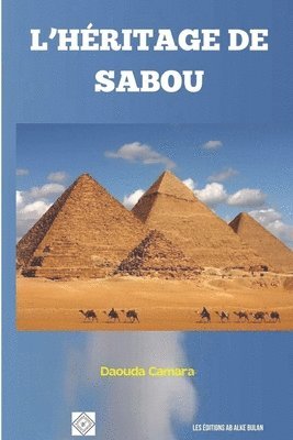 Daouda Camara - L'heritage de Sabou, Häftad