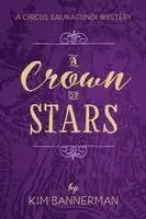 Kim Bannerman - Crown of Stars, Häftad. Tillgänglighet: Lägg i varukorg