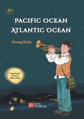 Huang Beijia - Pacific Ocean, Atlantic Ocean/大西洋，太平洋, Häftad