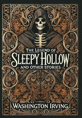 Washington Irving - Legend of Sleepy Hollow and Other Stories (Collector's Edition) (Laminated Hardback with Jacket), Inbunden. Tillgänglighet: Lägg i varukorg