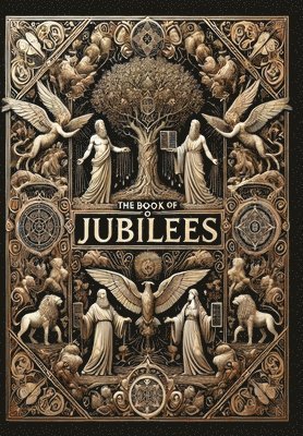 Book of Jubilees (Collector's Edition) (Laminated Hardback with Jacket)