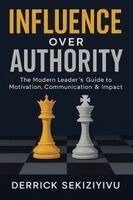 Derrick Sekiziyivu - Influence Over Authority, Häftad. Tillgänglighet: Lägg i varukorg