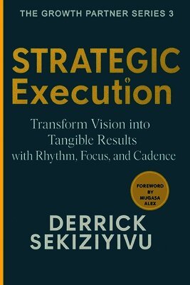 Derrick Sekiziyivu - Strategic Execution, Häftad
