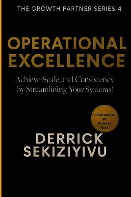 Derrick Sekiziyivu - Operational Excellence, Häftad