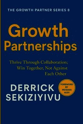 Derrick Sekiziyivu - Growth Partnerships, Häftad
