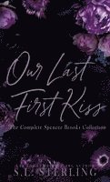 S L Sterling - Our Last First Kiss, Inbunden