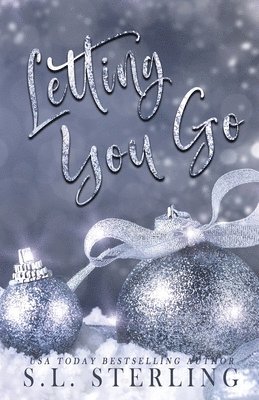 S L Sterling - Letting You Go - Alternate Special Edition Cover, Häftad