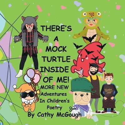 Cathy McGough - There's a Mock Turtle Inside of Me! Book 6 Inside of Me Series, Häftad. Tillgänglighet: Lägg i varukorg