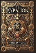 Kybalion (Collector's Edition) (Laminated Hardback with Jacket)
