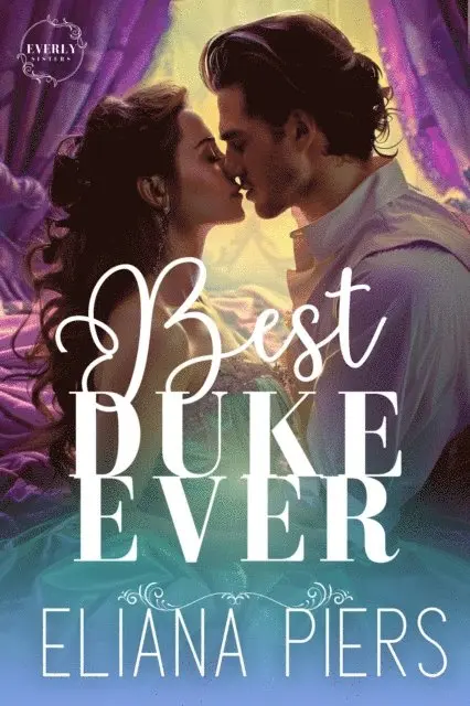 Eliana Piers - Best Duke Ever, E-bok. Tillgänglighet: Lägg i varukorg