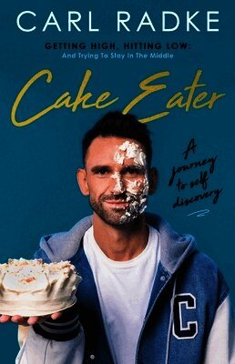 Carl Radke - Cake Eater, Häftad