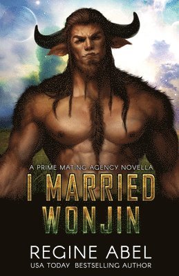 Regine Abel - I Married Wonjin, Häftad