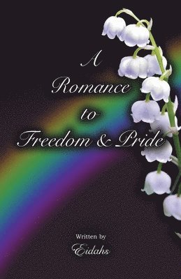 Eidahs - Romance to Freedom and Pride (Gay Romance), Häftad. Tillgänglighet: Lägg i varukorg