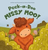Kelsey Marshalsey, Jennifer Rees - Peek-a-Boo Missy Moo!, Inbunden
