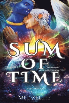 Mel Zeelie - Sum of Time, Häftad
