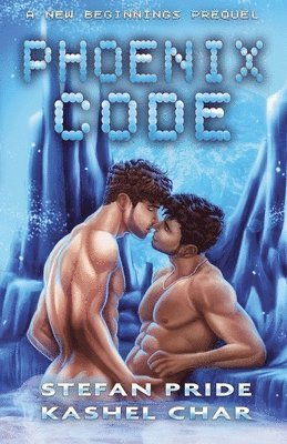 Kashel Char - Phoenix Code - New Beginnings Prequel, Häftad