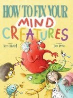 Terri Tatchell - How To Fix Your Mind Creatures, Inbunden. Tillgänglighet: Lägg i varukorg