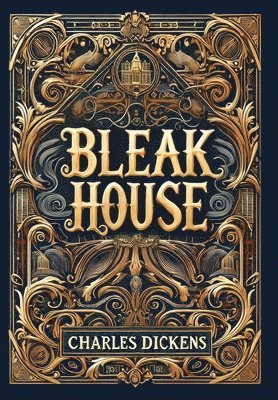 Charles Dickens - Bleak House (Collector's Edition) (Laminated Hardback with Jacket), Inbunden