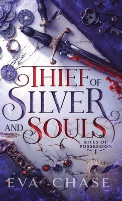Eva Chase - Thief of Silver and Souls, Inbunden. Tillgänglighet: Lägg i varukorg