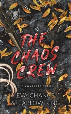 Eva Chance, Harlow King - Chaos Crew, Inbunden