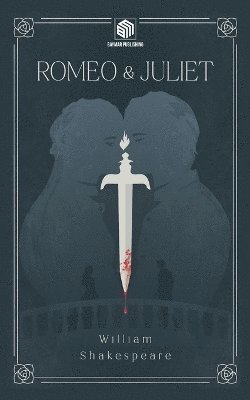 William Shakespeare - Romeo and Juliet (Annotated), Häftad