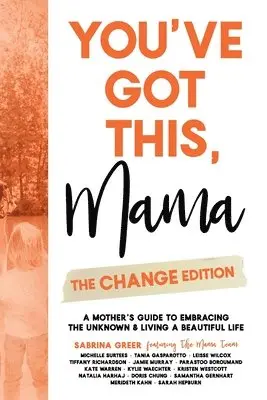 Sabrina Greer - You've Got This, Mama - The Change Edition, Häftad. Tillgänglighet: Lägg i varukorg