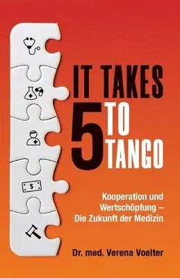 Verena Voelter - It Takes Five to Tango, Häftad. Tillgänglighet: Lägg i varukorg