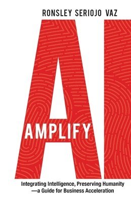 Ronsley Vaz - Amplify AI, Häftad