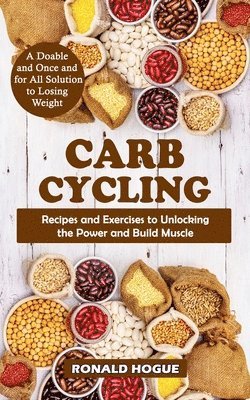 Ronald Hogue - Carb Cycling, Häftad