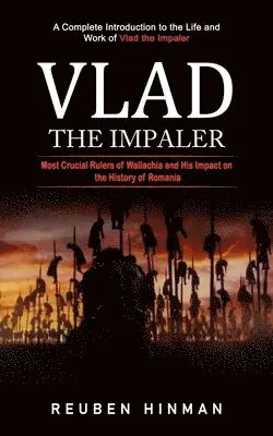 Reuben Hinman - Vlad the Impaler, Häftad. Tillgänglighet: Lägg i varukorg