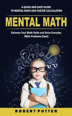 Robert Potter - Mental Math, Häftad. Tillgänglighet: Lägg i varukorg