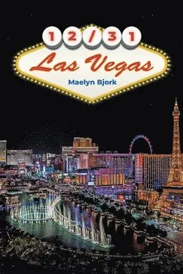 Maelyn Bjork - 12/31 Las Vegas, Häftad. Tillgänglighet: Lägg i varukorg