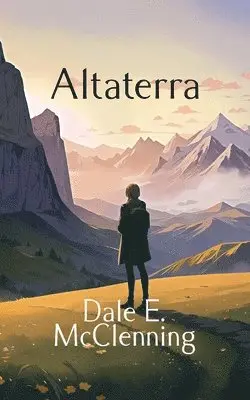 Dale E McClenning - Altaterra, Häftad. Tillgänglighet: Lägg i varukorg
