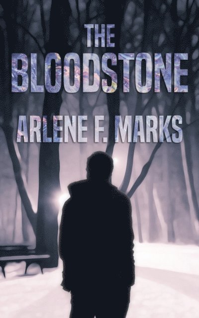 Arlene F. Marks - Bloodstone, E-bok