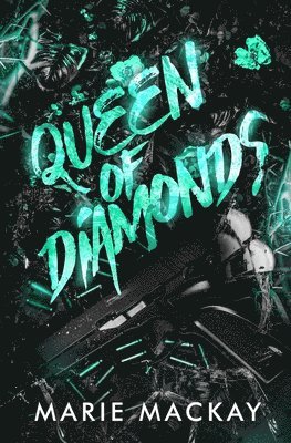 Marie MacKay - Queen of Diamonds, Häftad