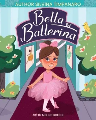 Silvina Timpanaro - Bella Ballerina, Häftad