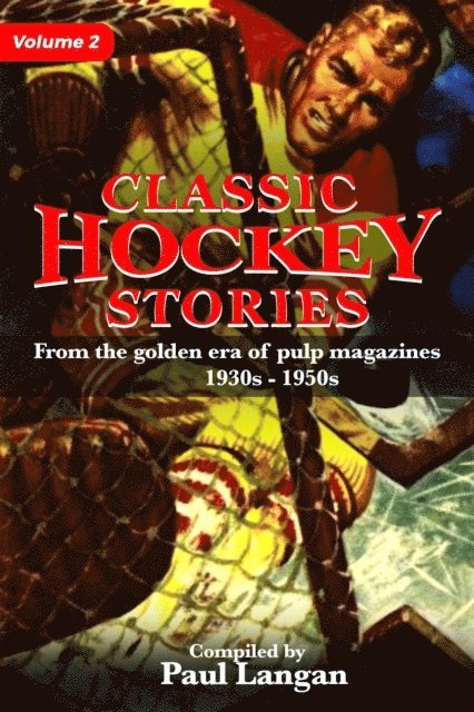 Paul Langan - Classic Hockey Stories Volume 2, E-bok
