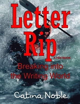 Catina Noble - Letter Rip, Häftad