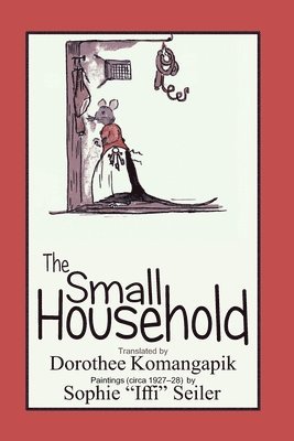 Dorothee Komangapik - Small Household, Häftad