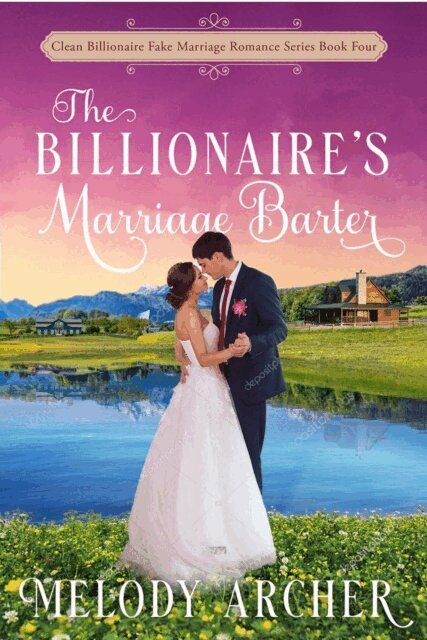Melody Archer - Billionaire's Marriage Barter, E-bok