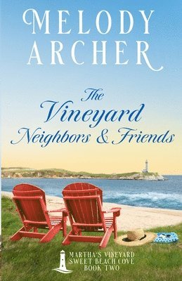 Melody Archer - Vineyard Neighbors and Friends, Häftad