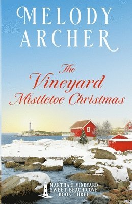 Melody Archer - Vineyard Mistletoe Christmas, Häftad