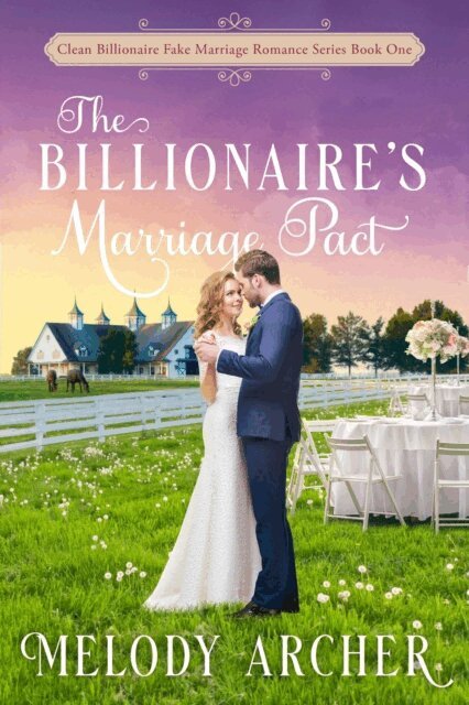 Melody Archer - Billionaire's Marriage Pact, E-bok