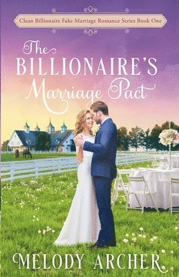 Melody Archer - Billionaire's Marriage Pact, Häftad
