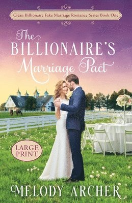 Melody Archer - Billionaire's Marriage Pact, Häftad
